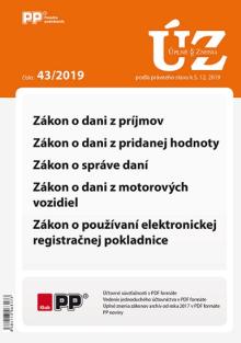  UZZ 43/2019 Zákon o dani z príjmov, DPH, správe daní, daní z motorových vozidiel, o používaní elektr [SK] - supershop.sk