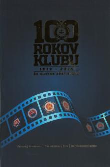  100 rokov klubu 1919-2019 /DVD filmový dokument/ [SK] - suprshop.cz