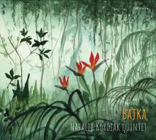  Natalia Kordiak Quintet: Bajka [PL] - suprshop.cz