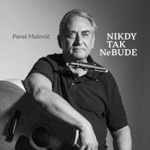 Pavel Malovič  - CD Pavel Malovič: Nikdy tak nebude []