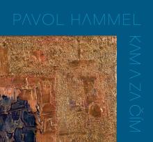 HAMMEL PAVOL  - CD KAM A ZA CIM