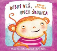  Dobrý deň, opica Škorica (audiokniha na CD) [SK] - supershop.sk