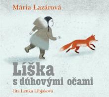 Mária Lazárová  - CD Líška s dúhov..