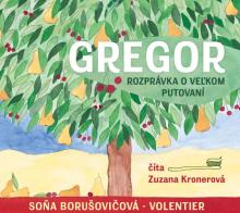 Soňa Borušovičová-Volentie..  - CD Gregor – rozpr..