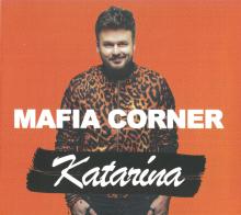 Mafia Corner  - CD Mafia Corner: Katarína [SK]