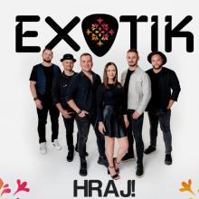 Exotik  - CD Exotik:  Hraj! [SK]