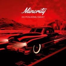 Minority  - CD Minority: Do poslednej dávky [SK]