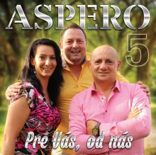 Aspero  - CD Aspero: Pre vás, od nás 5 []