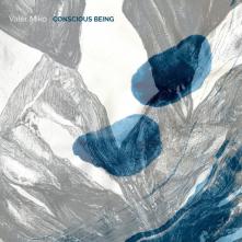   Miko Valér: Conscious Being Datum vydání	29.09.2023 LP  [] - supershop.sk