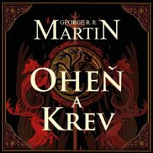 George R.R. Martin  - CD Oheň a krev (3x ..