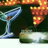 TWENTY TWO JACKS  - CD OVERSERVED