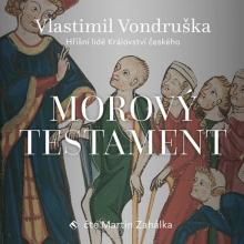  VONDRUSKA: MOROVY TESTAMENT - HRISNI LIDE KRALOVSTVI CESKEHO (MP3-CD) - supershop.sk