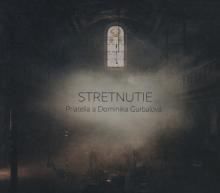 Dominika Gurbaľová  - CD Dominika Gurbaľová: Stretnutie []