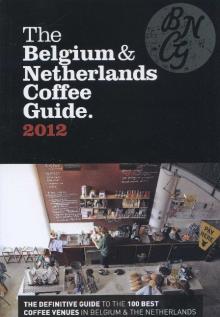  The Belgium & Netherlands Coffee Guide 2012 [EN] - supershop.sk