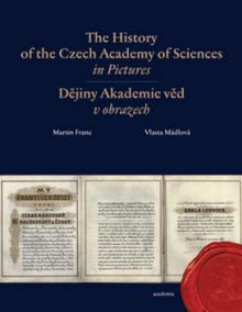  The History of the Czech Academy of Sciences in Pictures - Dějiny Akademie věd v obrazech [EN] - supershop.sk