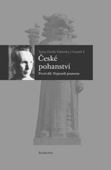  České pohanství (První díl: Nejstarší prameny) [CZ] - suprshop.cz