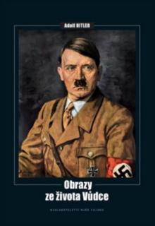  Adolf Hitler - Obrazy ze života vůdce [CZ] - supershop.sk