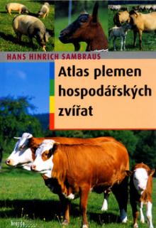  Atlas plemen hospodářských zvířat [CZ] - suprshop.cz