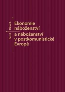  Ekonomie náboženství a náboženství v postkomunistické Evropě [CZ] - suprshop.cz