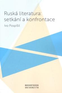  Ruská literatura: setkání a konfrontace [CZ] - supershop.sk