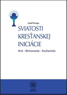  Sviatosti Kresťanskej iniciácie [SK] - supershop.sk