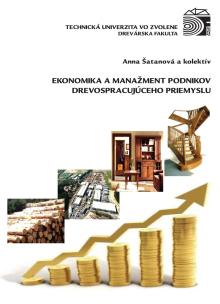  Ekonomika a manažment podnikov drevospracujúceho priemyslu [SK] - suprshop.cz