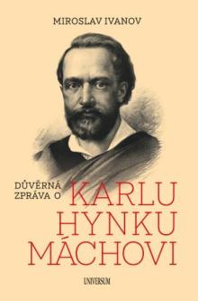  Důvěrná zpráva o Karlu Hynku Máchovi [CZ] - suprshop.cz