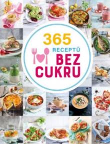  365 receptů bez cukru [CZ] - supershop.sk