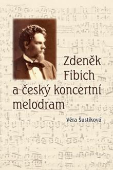  Zdeněk Fibich a český koncertní melodram [CZ] - supershop.sk