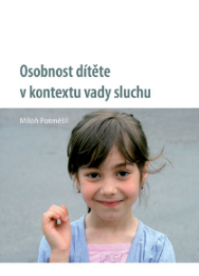  Osobnost dítěte v kontextu vady sluchu [CZ] - supershop.sk