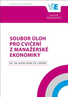  Soubor úloh pro cvičení z Manažerské ekonomiky [CZ] - supershop.sk