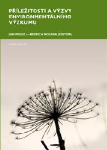  Příležitosti a výzvy environmentálního výzkumu [CZ] - suprshop.cz