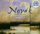 NOVAK VITEZSLAV  - 3xCD PIANO WORKS / FRANTISEK RAUCH