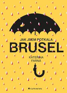  Jak jsem potkala Brusel [CZ] - suprshop.cz