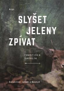  Slyšet jeleny zpívat [CZ] - suprshop.cz