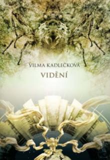  Mycelium IV: Vidění [CZ] - suprshop.cz