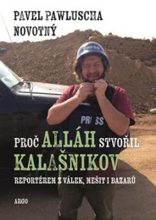  Proč Alláh stvořil kalašnikov [CZ] - supershop.sk