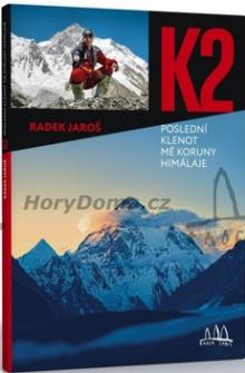  K2 - poslední klenot mé koruny Himálaje [CZ] - suprshop.cz