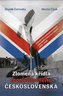  Zlomená křídla meziválečného Československa [CZ] - suprshop.cz