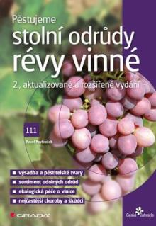  Pěstujeme stolní odrůdy révy vinné [CZ] - supershop.sk