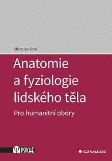  Anatomie a fyziologie lidského těla [CZ] - suprshop.cz