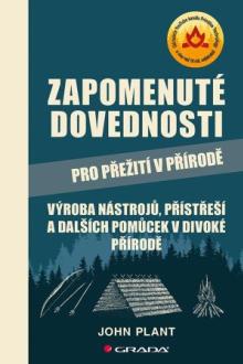  Zapomenuté dovednosti pro přežití v přírodě [CZ] - suprshop.cz