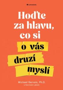  Hoďte za hlavu, co si o vás druzí myslí [CZ] - suprshop.cz