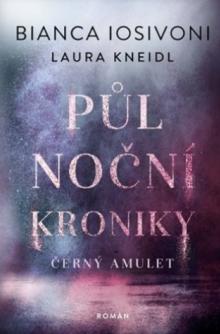  Půlnoční kroniky 3 - Černý amulet [CZ] - suprshop.cz