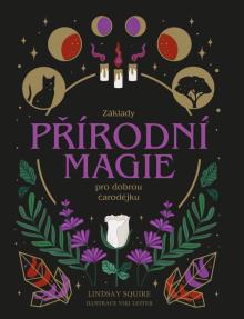  Základy přírodní magie pro dobrou čarodějku [CZ] - supershop.sk