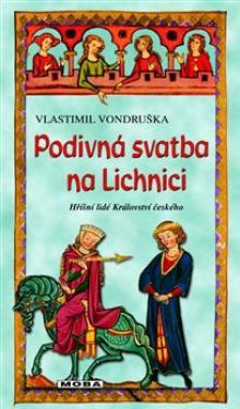  Podivná svatba na Lichnici (3. vydání) [CZ] - supershop.sk