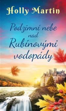  Podzimní nebe nad Rubínovými vodopády [CZ] - supershop.sk