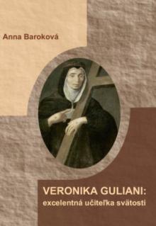  Veronika Giuliani: excelentná učiteľka svätosti [SK] - suprshop.cz