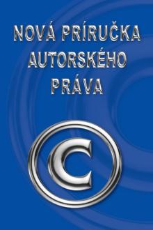  Nová príručka autorského práva [SK] - suprshop.cz