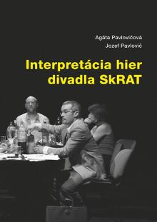  Interpretácia hier divadla SkRAT [SK] - supershop.sk